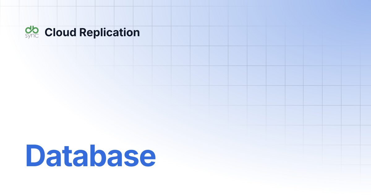 Database | v7 | Cloud Replication