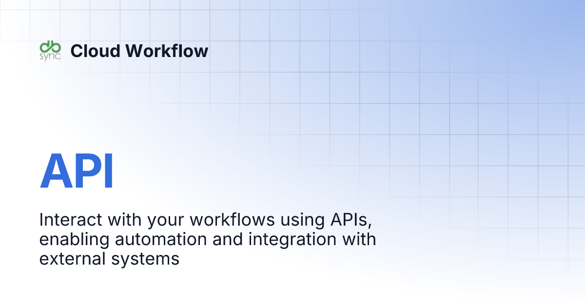 API | Cloud Workflow