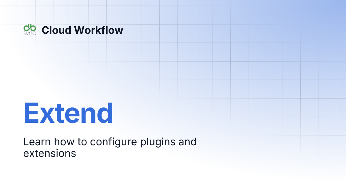 Extend | Cloud Workflow