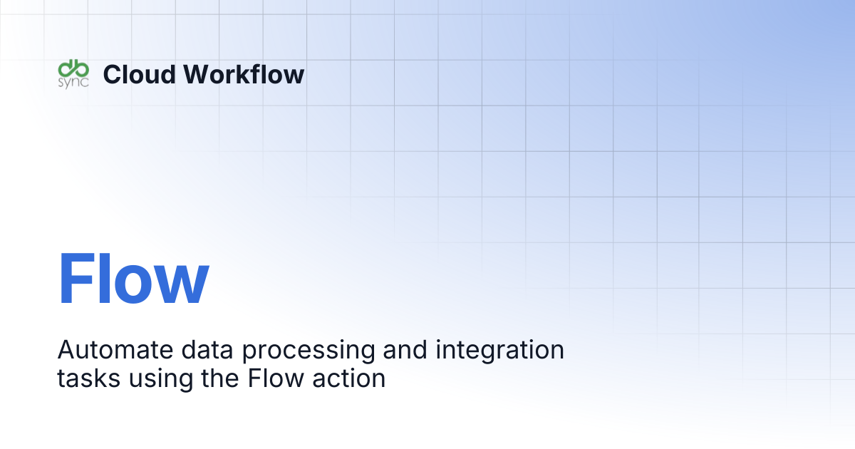 Flow | Cloud Workflow